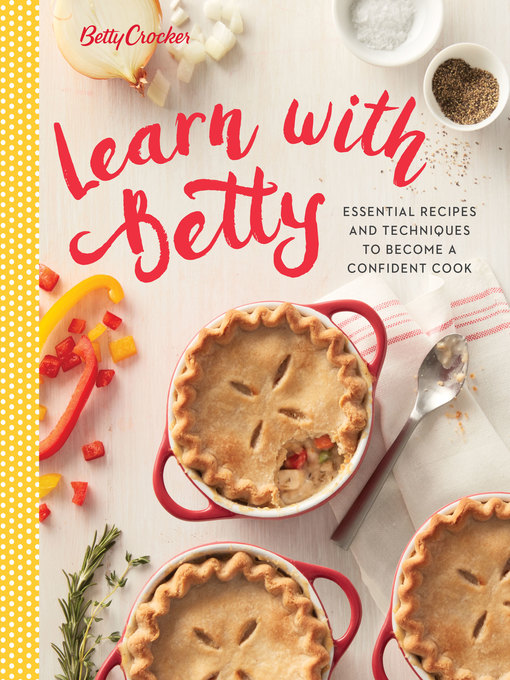 Title details for Betty Crocker Learn With Betty by Betty Crocker - Available